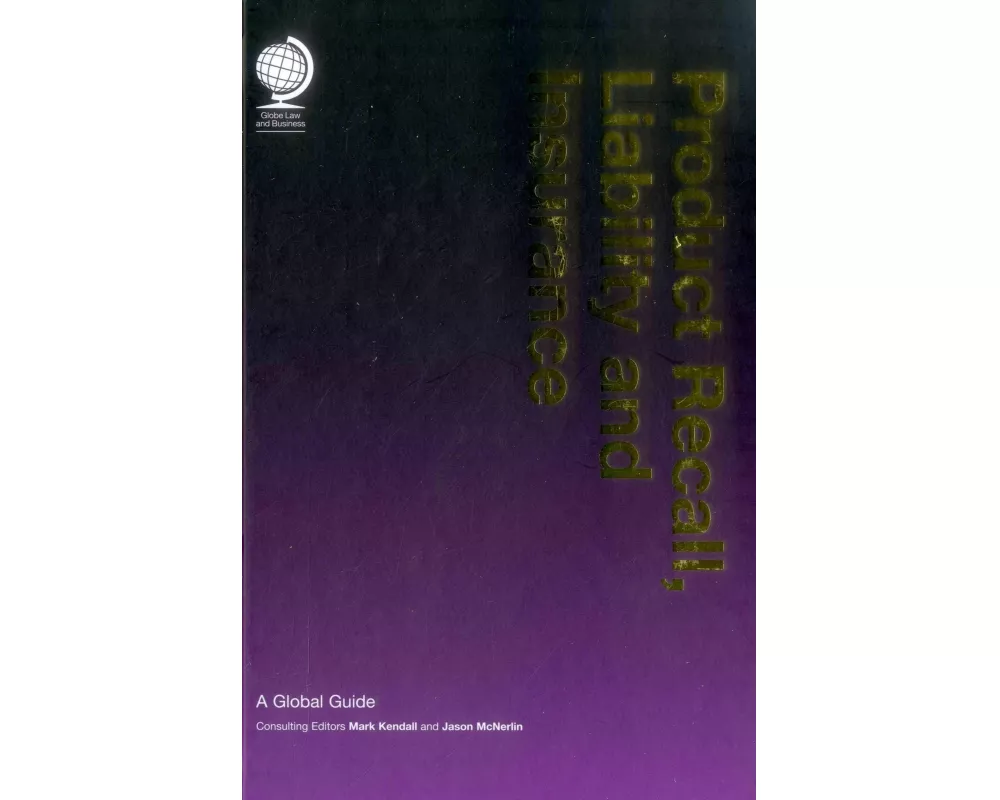 Product Recall, Liability and Insurance