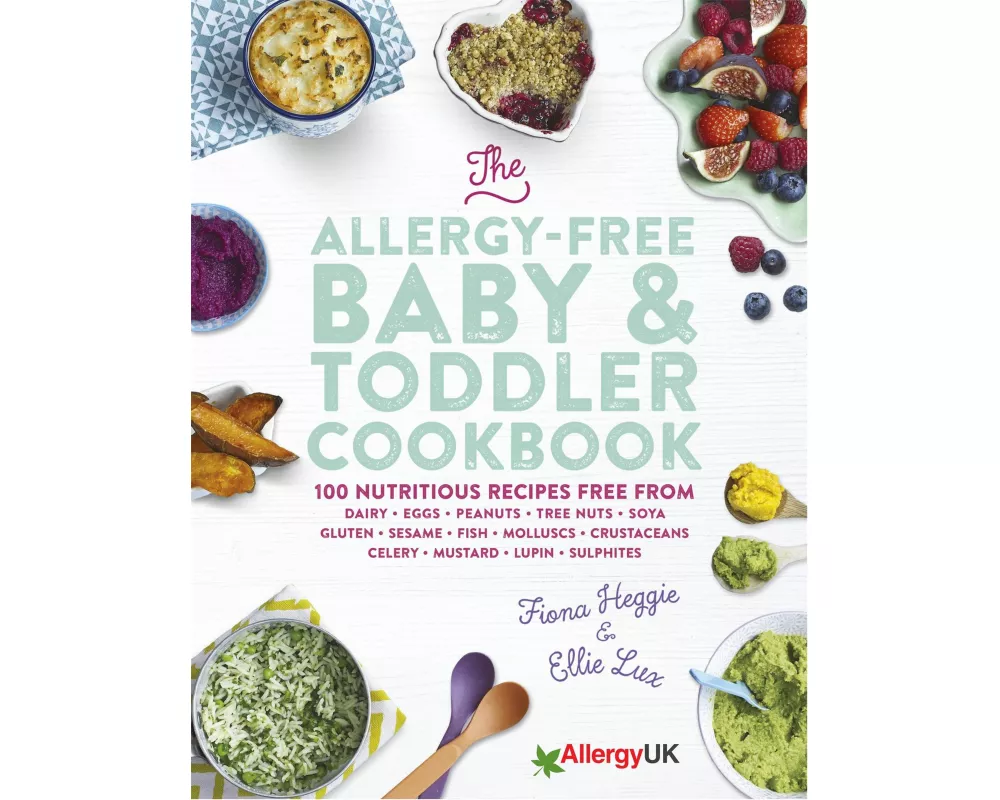 The Allergy-Free Baby & Toddler Cookbook
