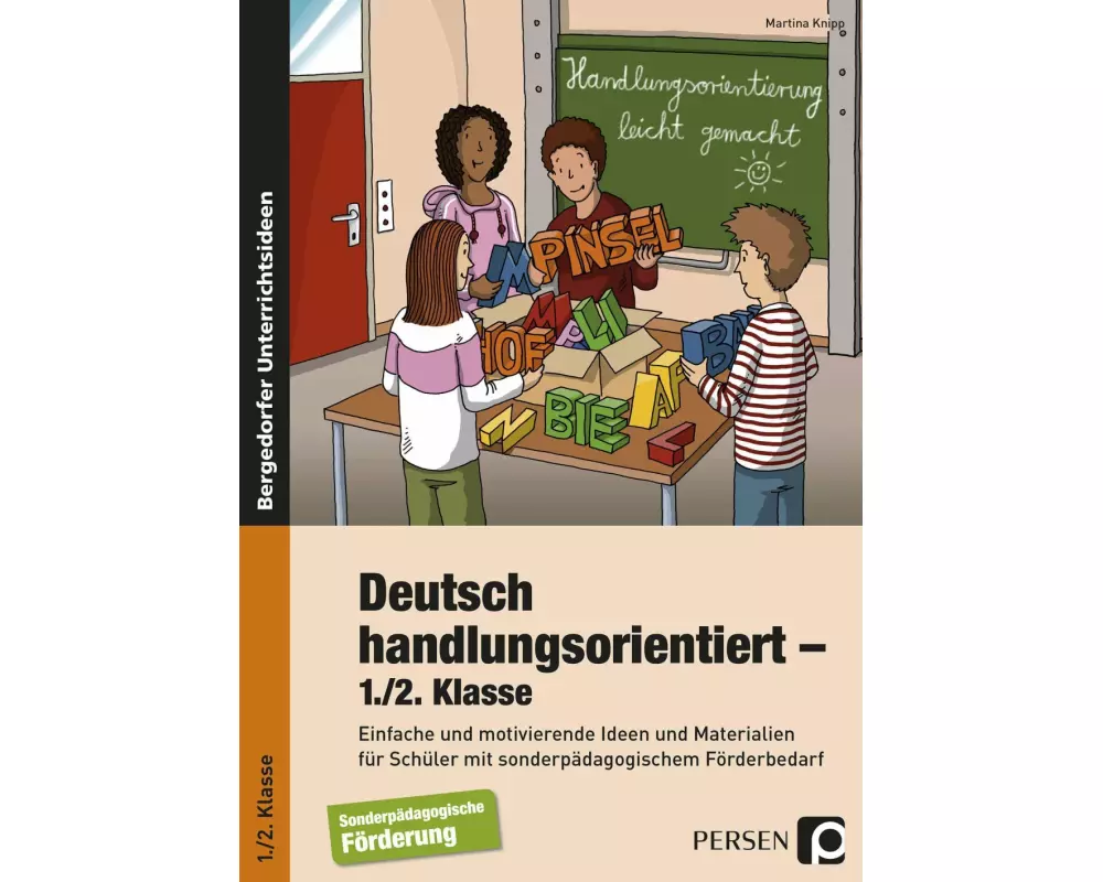 Deutsch handlungsorientiert - 1./2. Klasse