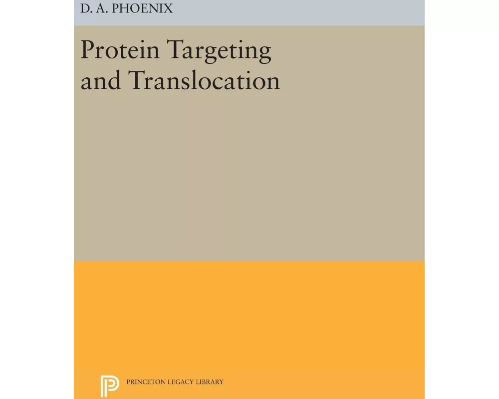 Protein Targeting and Translocation
