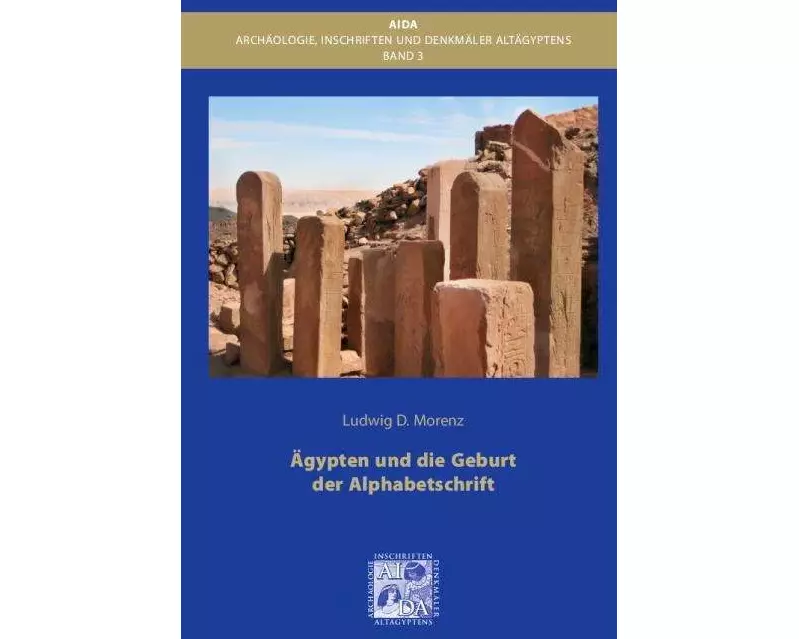 Ägypten und die Geburt der Alphabetschrift
