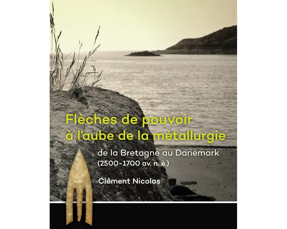 Flèches de pouvoir à l'aube de la métallurgie de la Bretagne au Danemark (2500-1700 av. n. è.)