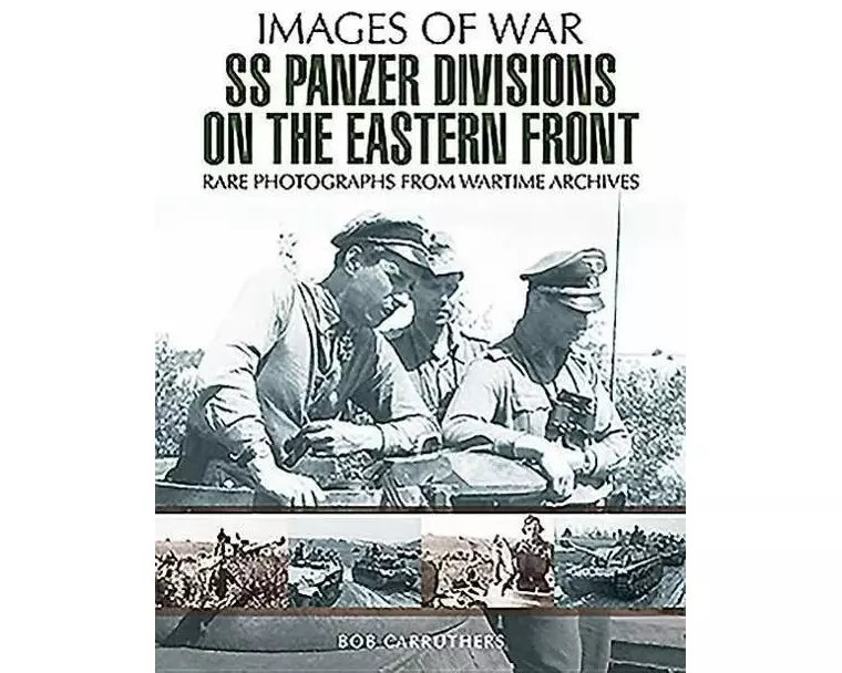 SS Panzer Divisions On The Eastern Front