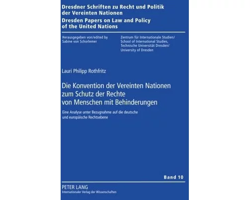 Die Konvention der Vereinten Nationen zum Schutz der Rechte von Menschen mit Behinderungen