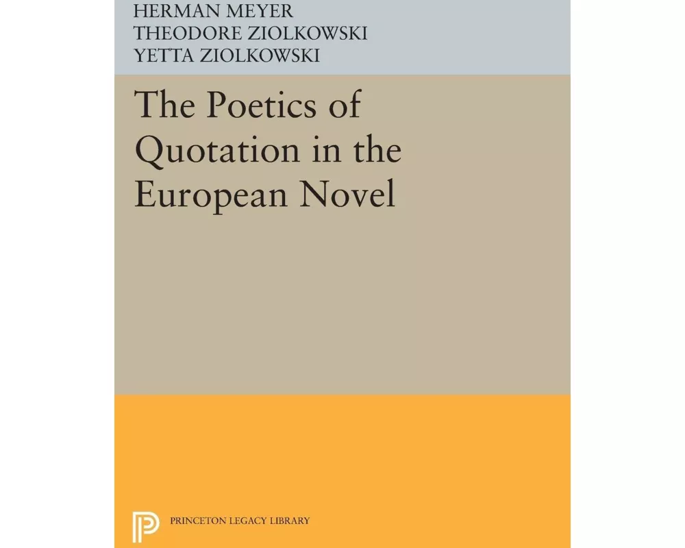 The Poetics of Quotation in the European Novel