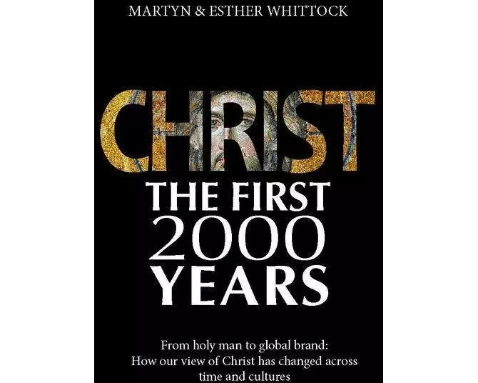 Christ: The First Two Thousand Years