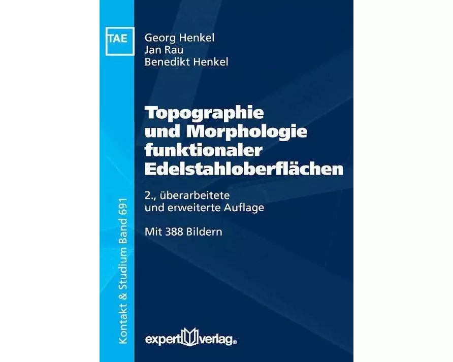Topographie und Morphologie funktionaler Edelstahloberflächen