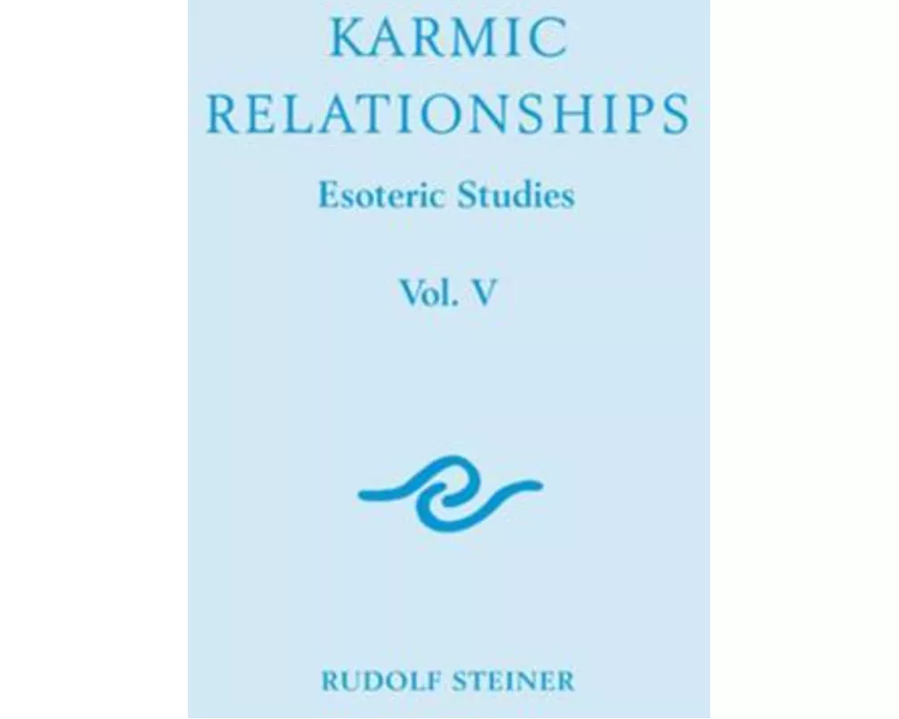 Karmic Relationships: Esoteric Studies