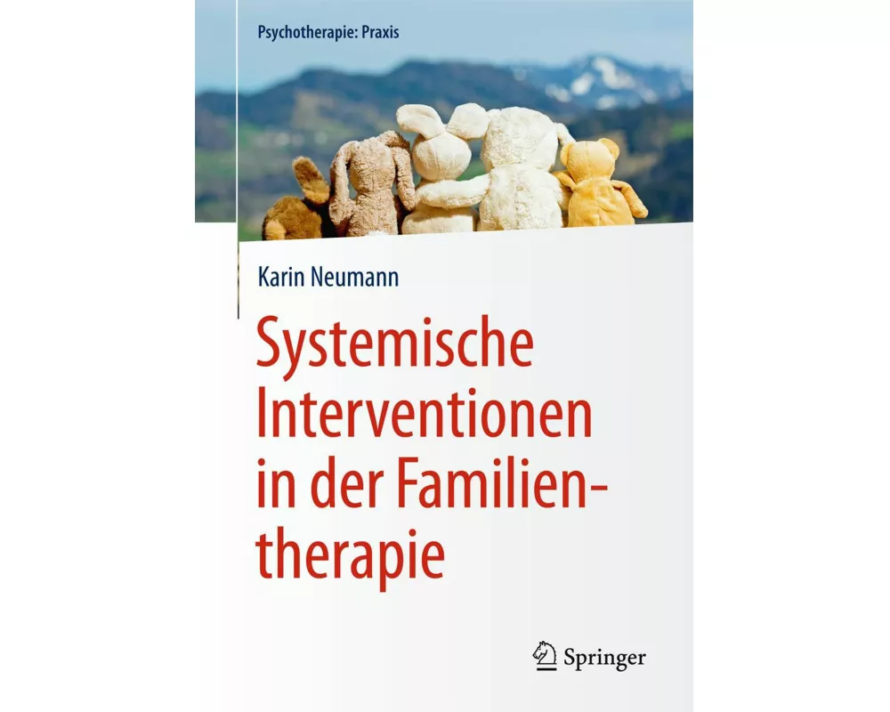 Systemische Interventionen in der Familientherapie