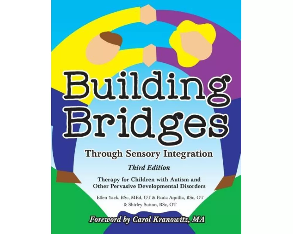 Building Bridges Through Sensory Integration