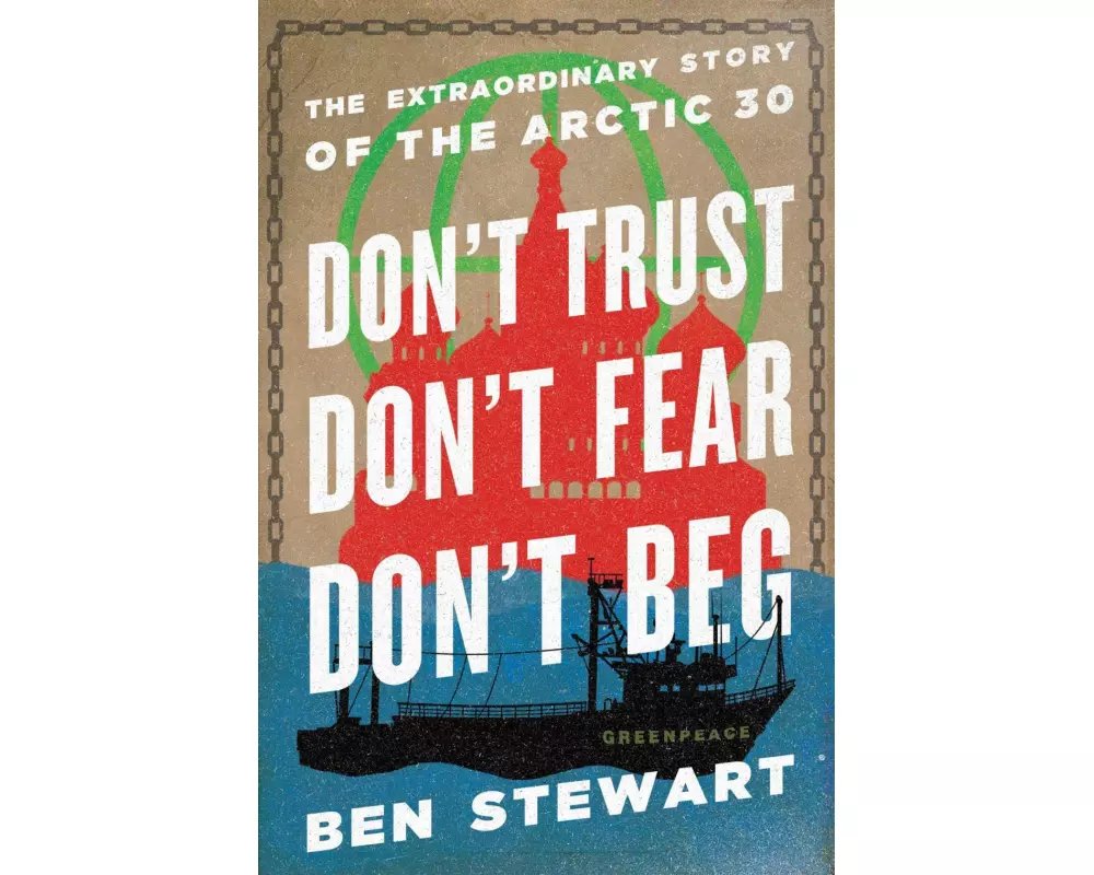 Don't Trust, Don't Fear, Don't Beg