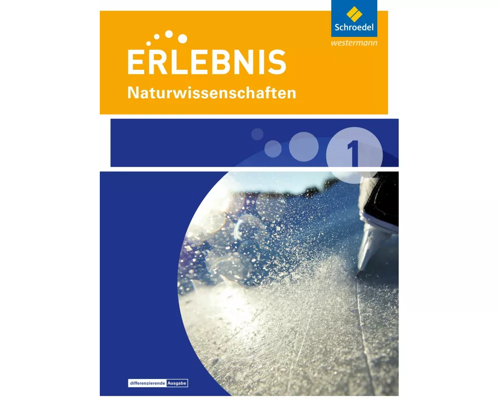 Erlebnis Naturwissenschaften - Differenzierende Ausgabe 2014 für Nordrhein-Westfalen