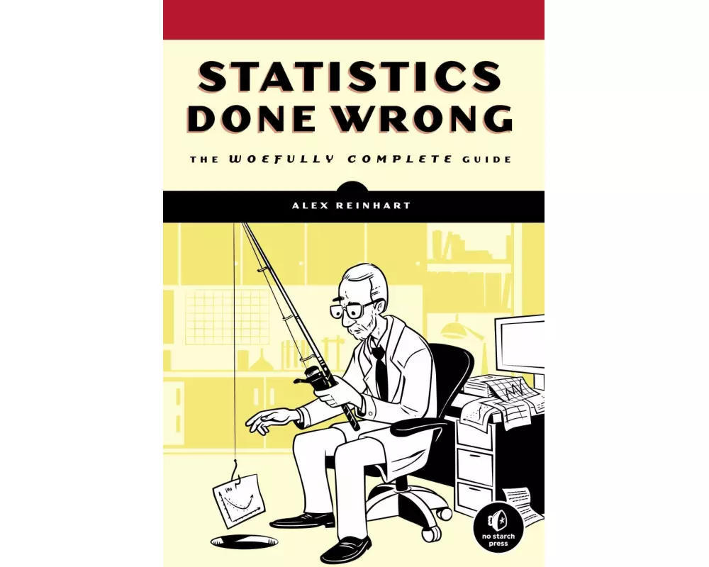 Statistics Done Wrong