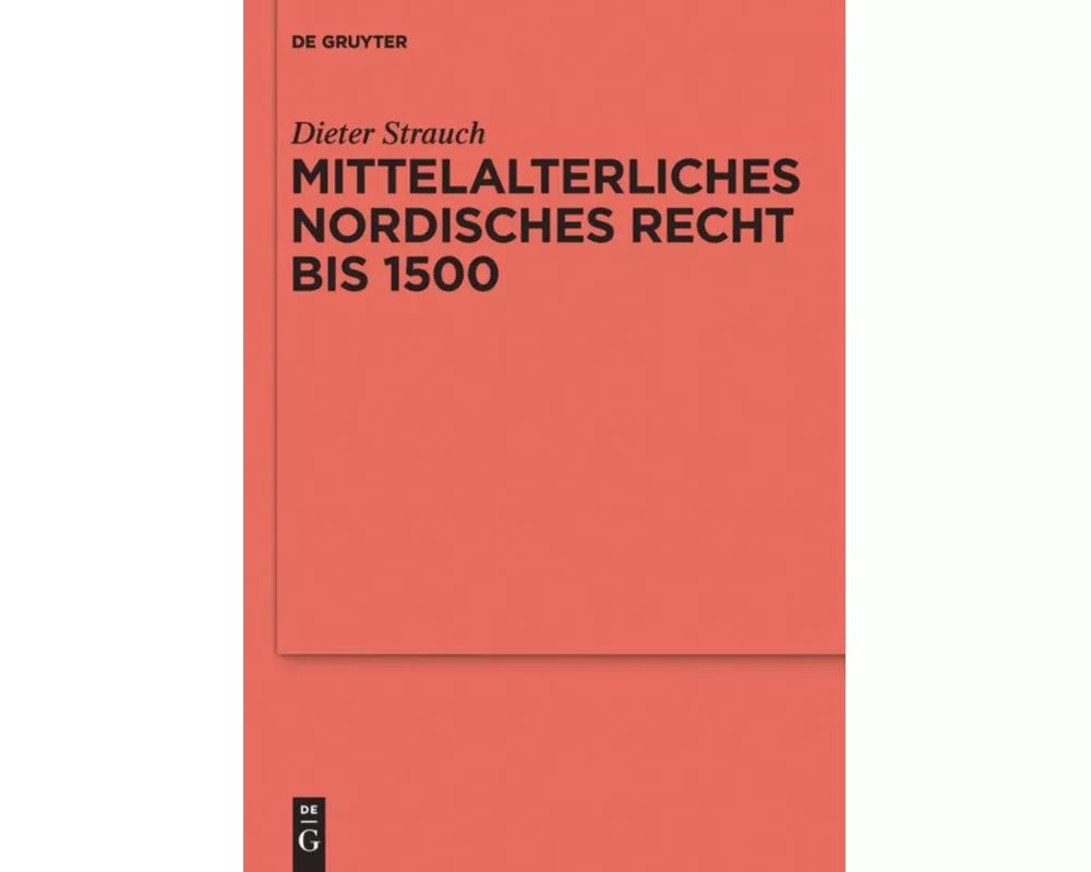 Mittelalterliches nordisches Recht bis 1500