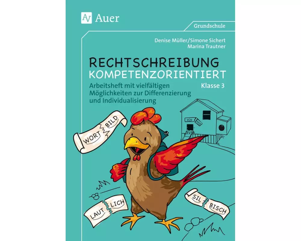 Rechtschreibung kompetenzorientiert - Klasse 3 AH