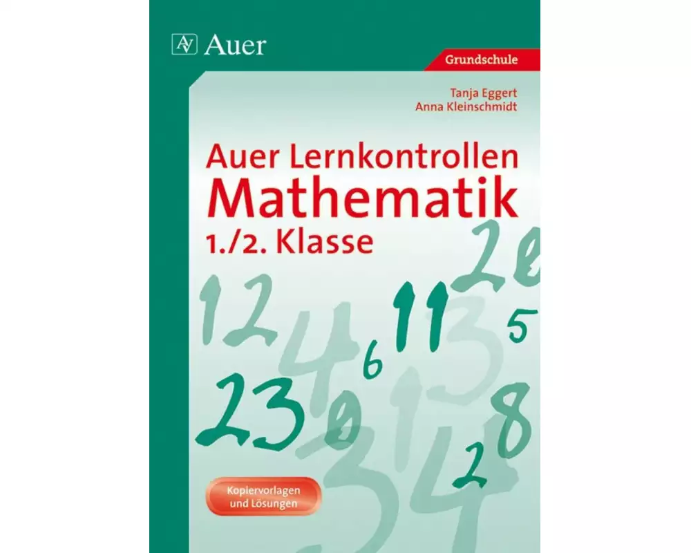 Auer Lernkontrollen Mathematik 1./2. Klasse
