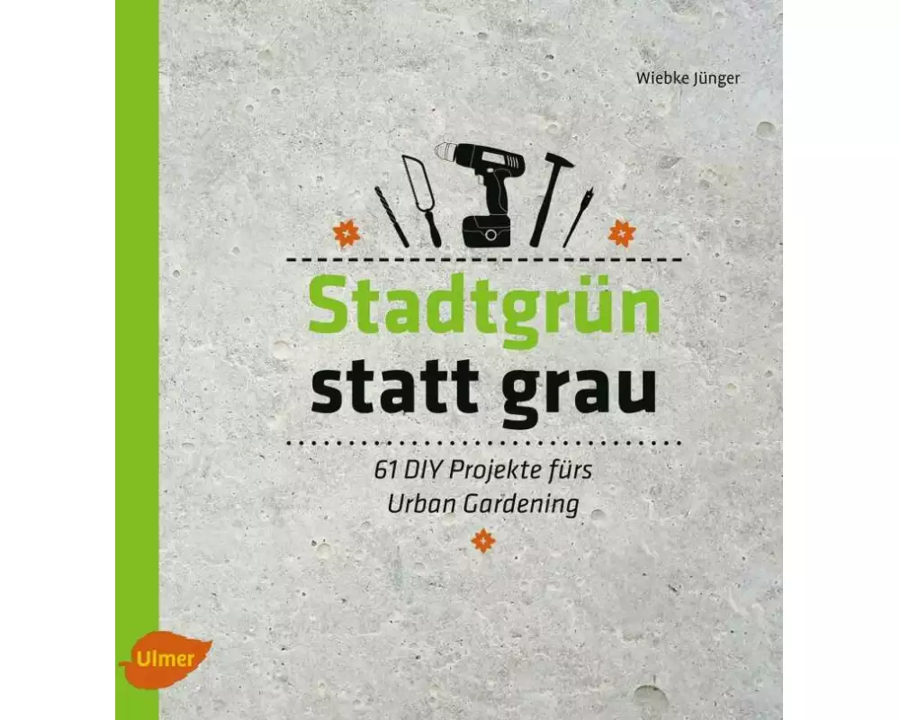 Stadtgrün statt grau