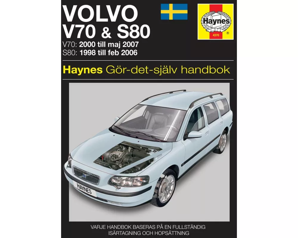 Volvo V70 and S80 (1998 - 2007) Haynes Repair Manual (svenske utgava)