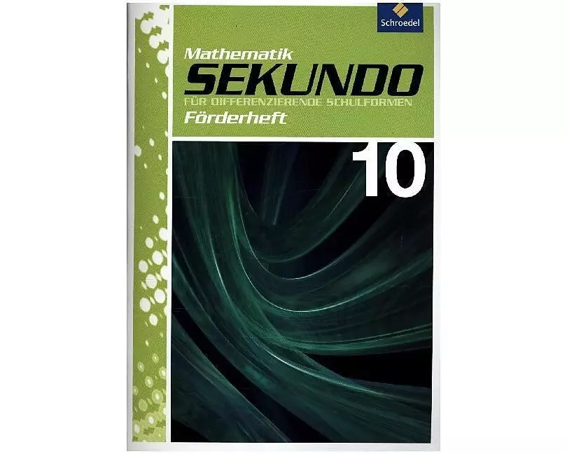 Sekundo: Mathematik für differenzierende Schulformen - Ausgabe 2009