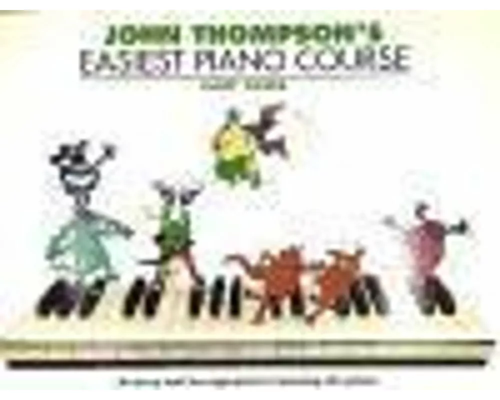 John Thompson's Easiest Piano Course 3