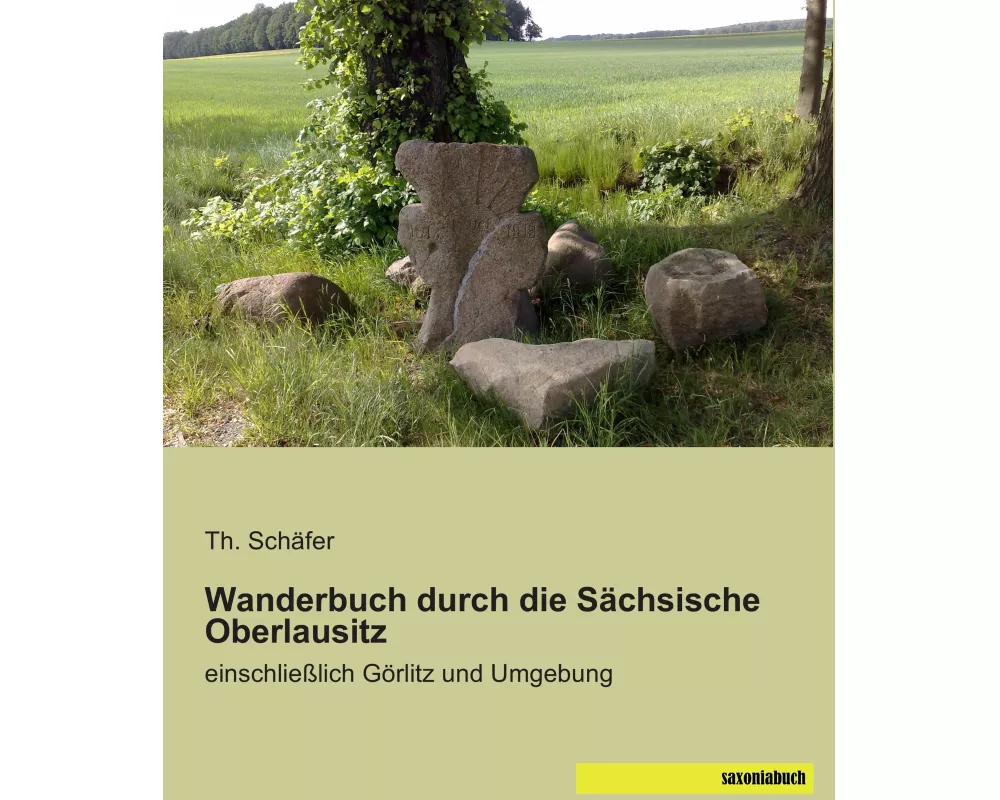 Wanderbuch durch die Sächsische Oberlausitz