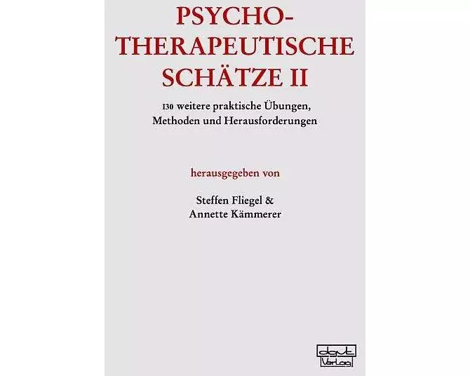 Psychotherapeutische Schätze II