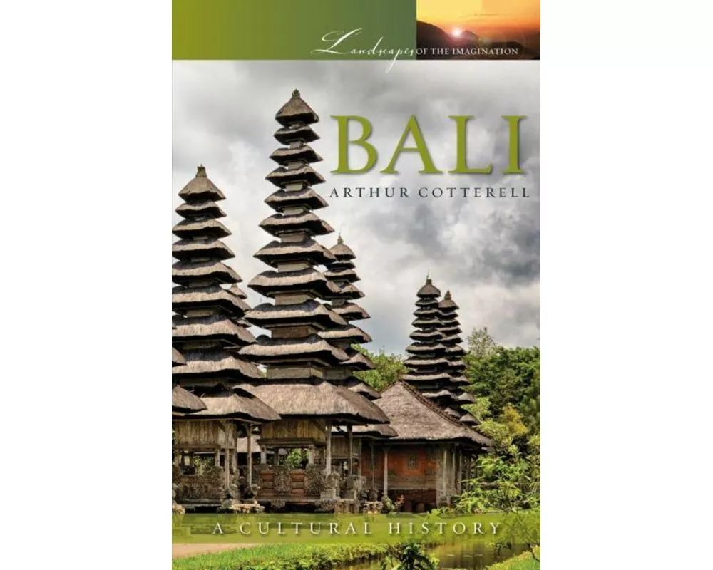 Bali: A Cultural History