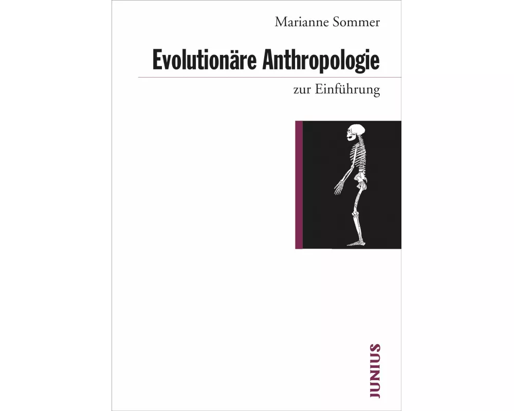 Evolutionäre Anthropologie zur Einführung