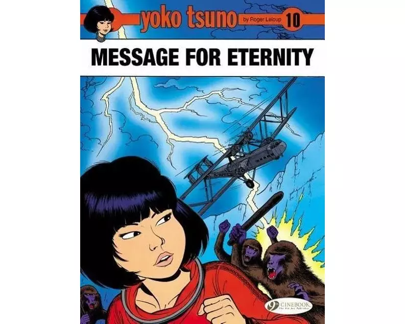 Yoko Tsuno Vol. 10: Message for Eternity