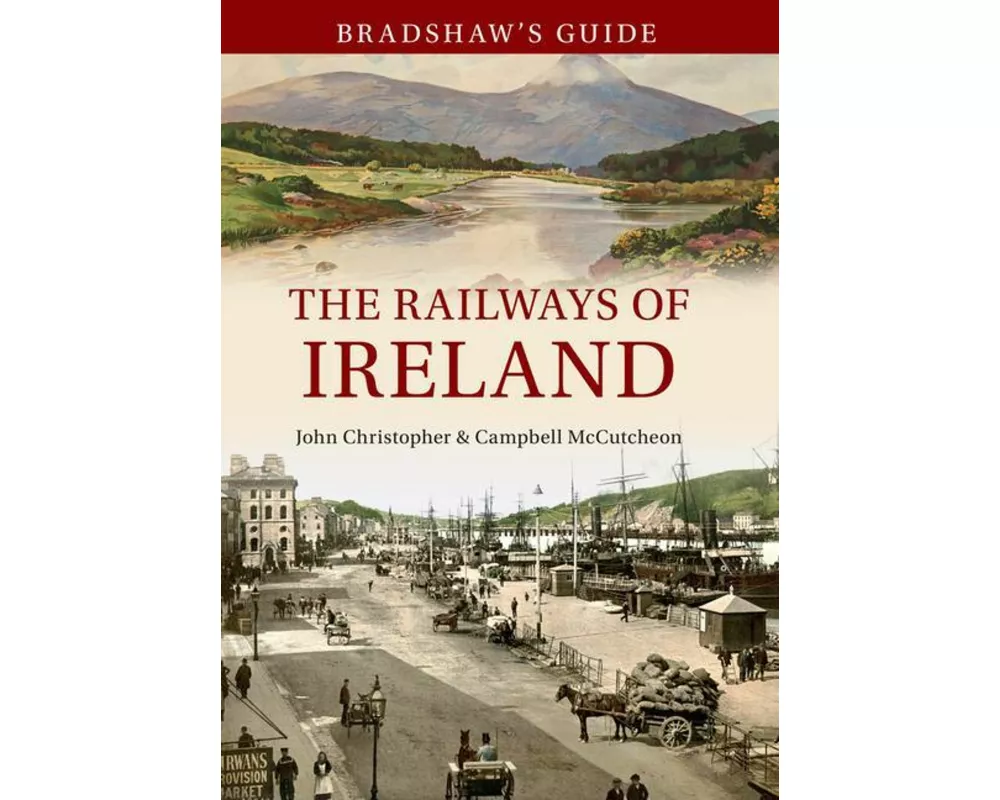 Bradshaw's Guide the Railways of Ireland