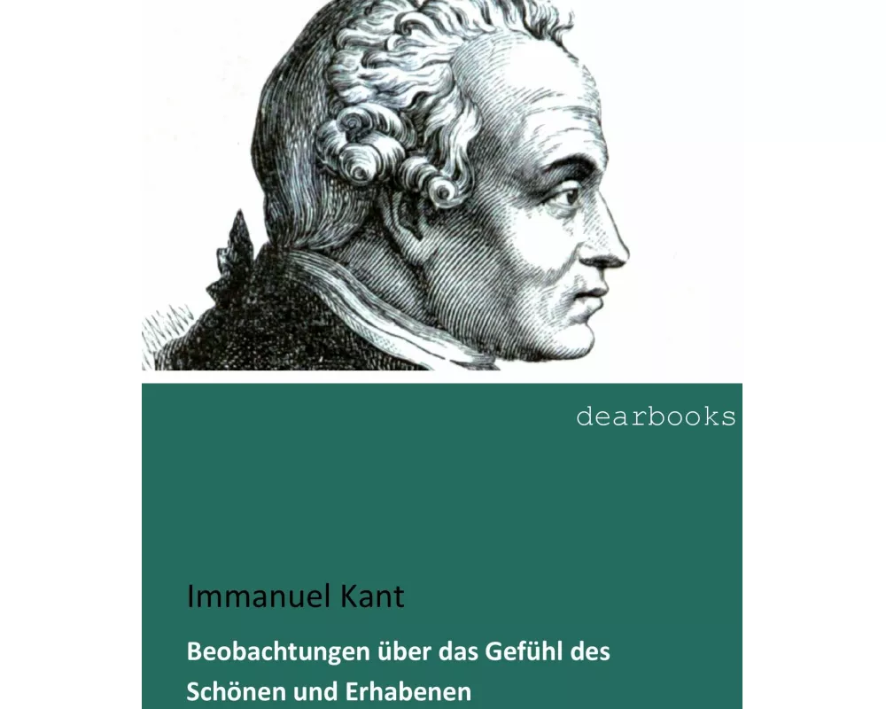 Beobachtungen über das Gefühl des Schönen und Erhabenen