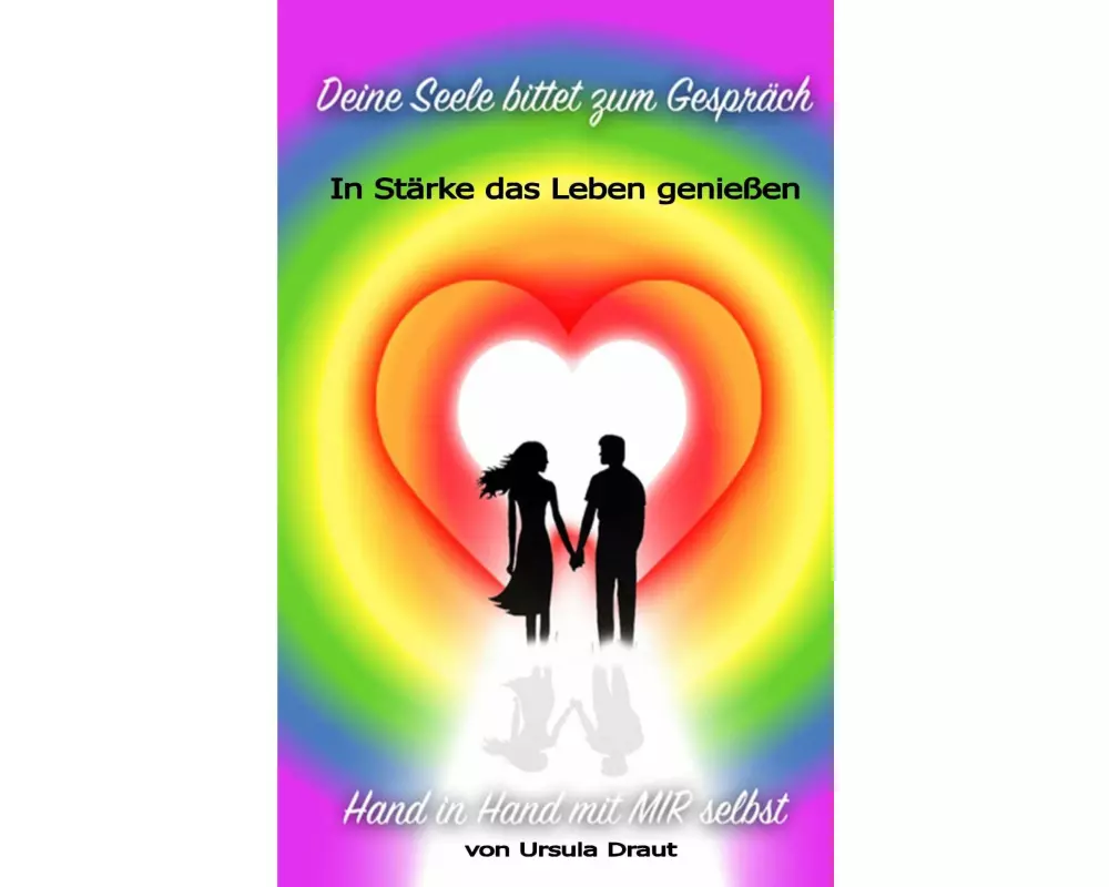 Deine Seele bittet zum Gespräch