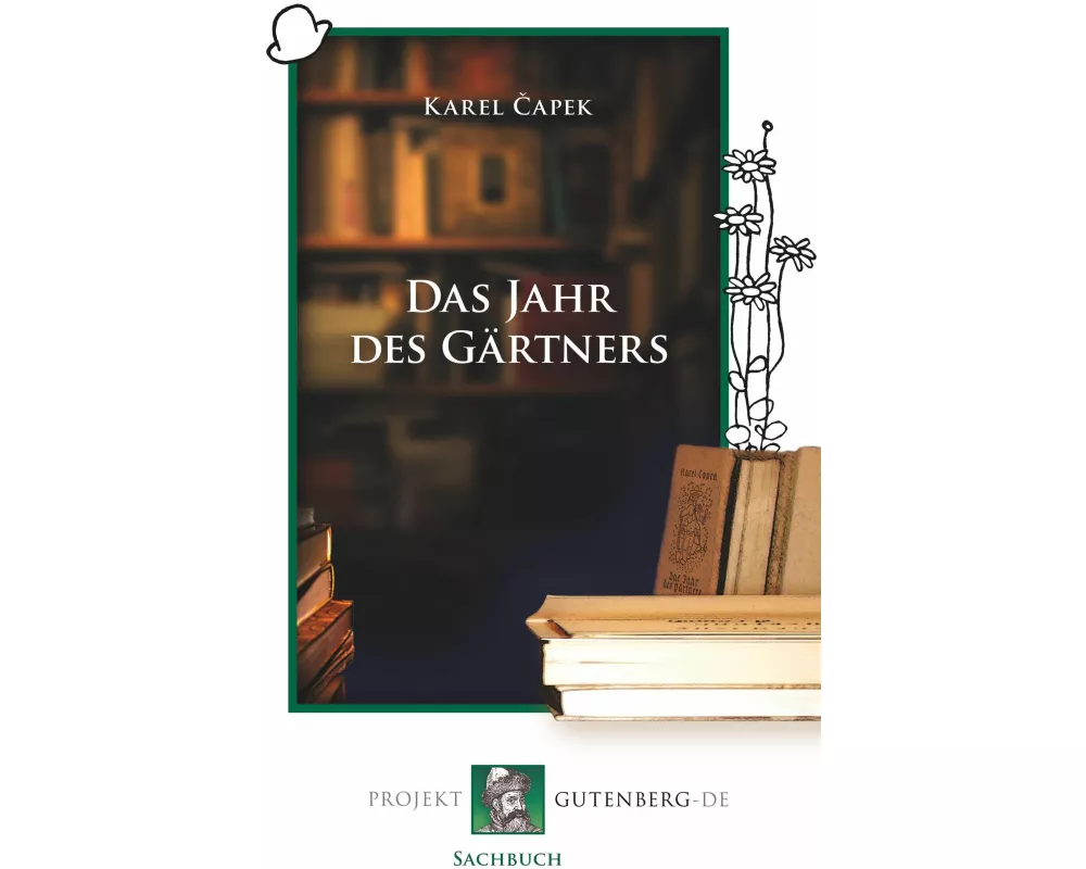 Das Jahr des Gärtners