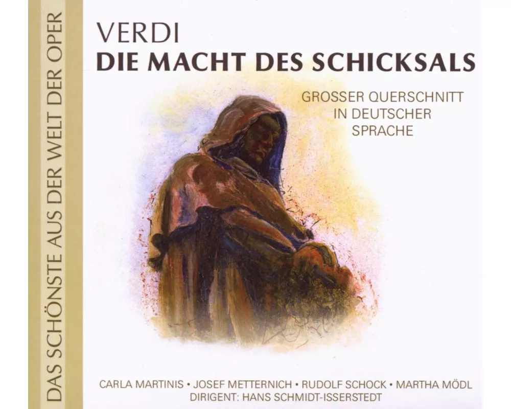 Verdi: Die Macht des Schicksal