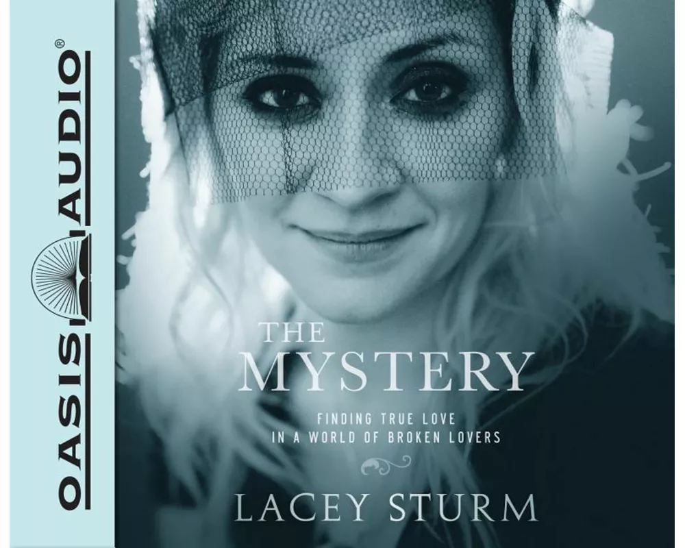 The Mystery (Library Edition): Finding True Love in a World of Broken Lovers