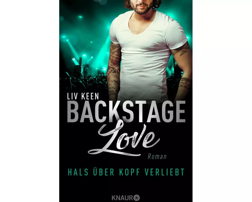 Backstage Love – Hals über Kopf verliebt