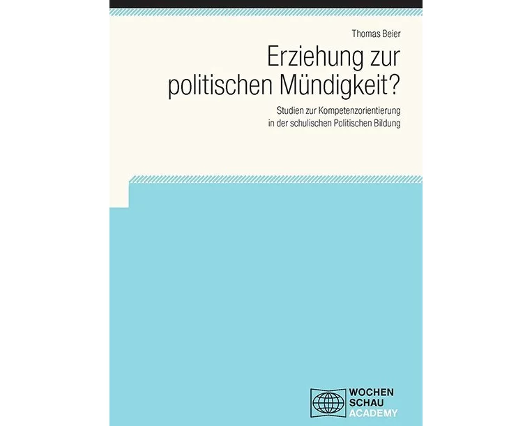 Erziehung zur politischen Mündigkeit?