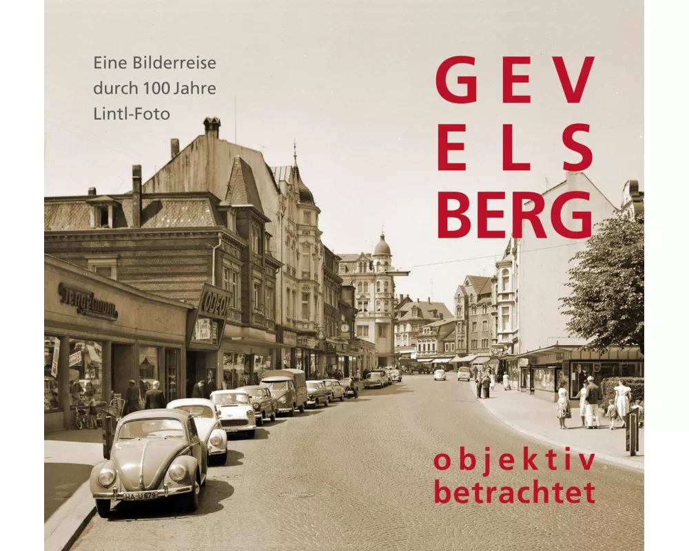 GEVELSBERG objektiv betrachtet