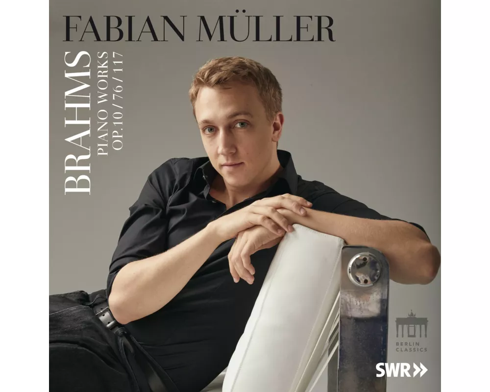 Brahms:Opus 10/76/117