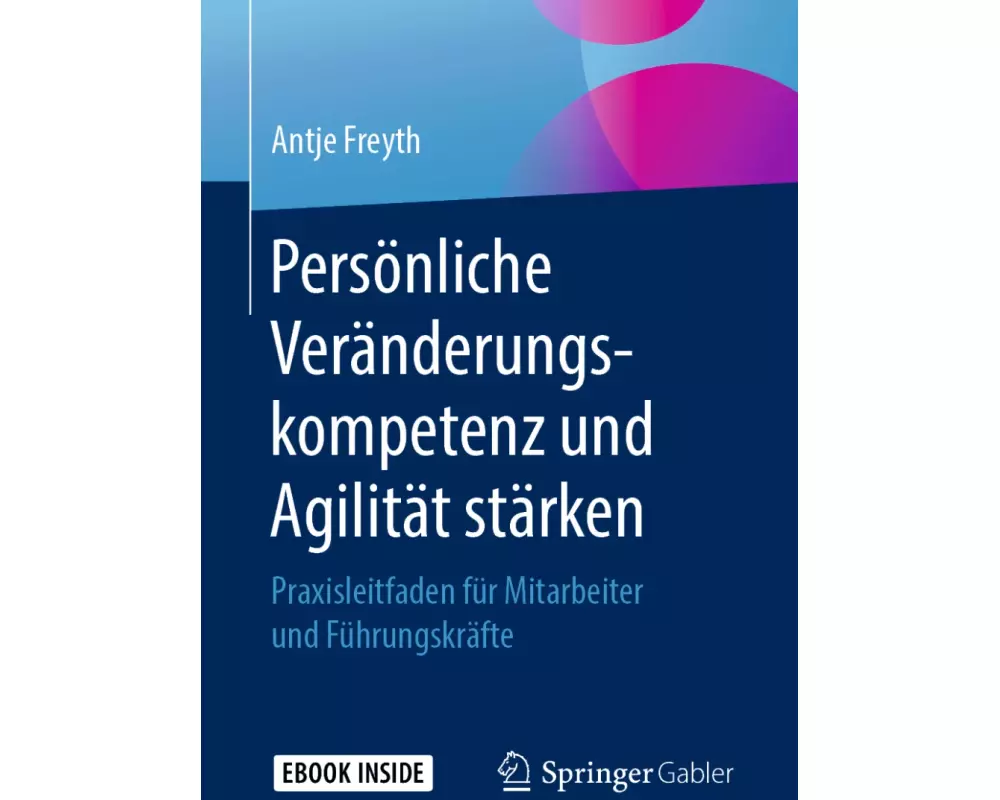 Persönliche Veränderungskompetenz und Agilität stärken