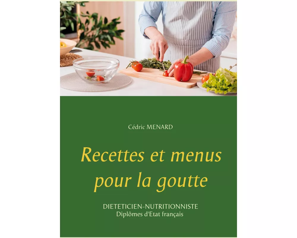Recettes et menus pour la goutte