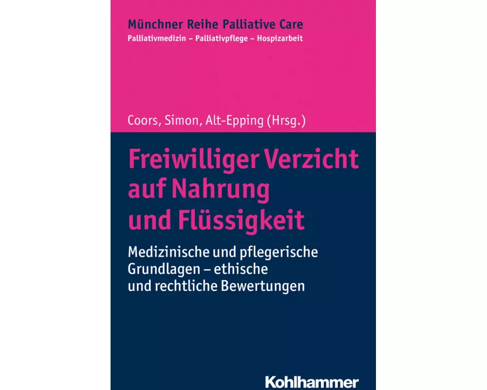 Freiwilliger Verzicht auf Nahrung und Flüssigkeit