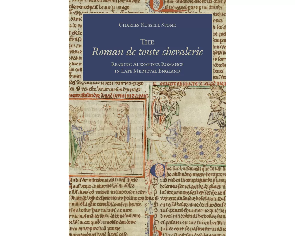 The Roman de toute chevalerie