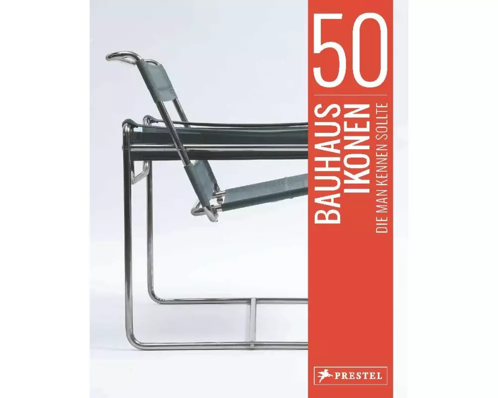 50 Bauhaus-Ikonen, die man kennen sollte