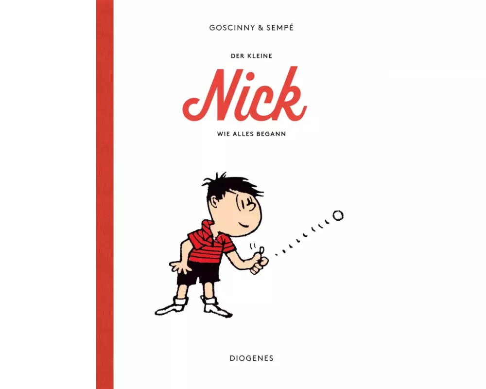 Der kleine Nick. Wie alles begann