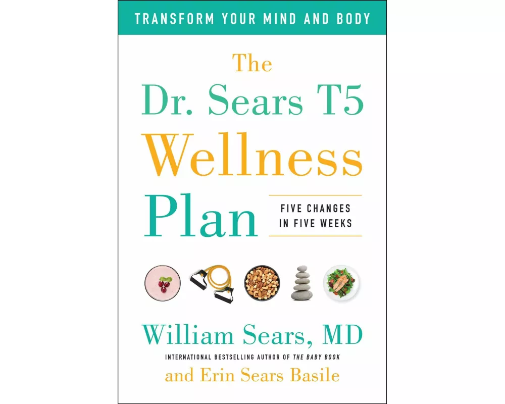 The Dr. Sears T5 Wellness Plan
