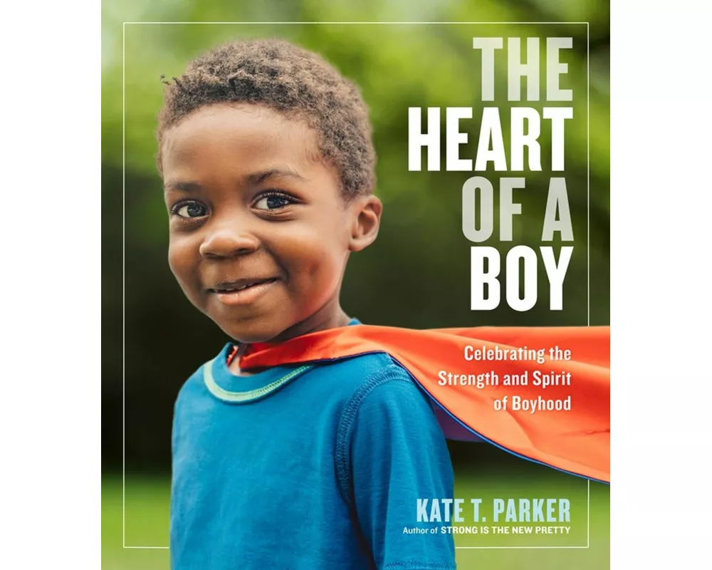 The Heart of a Boy