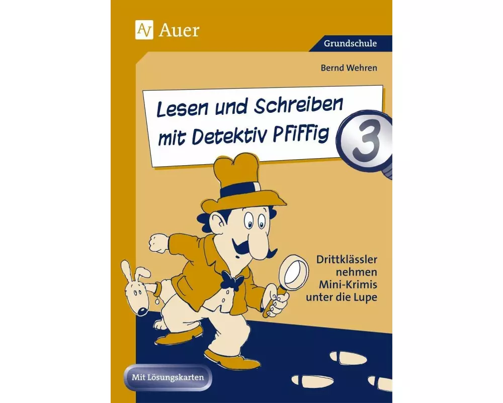 Lesen und Schreiben mit Detektiv Pfiffig, Klasse 3