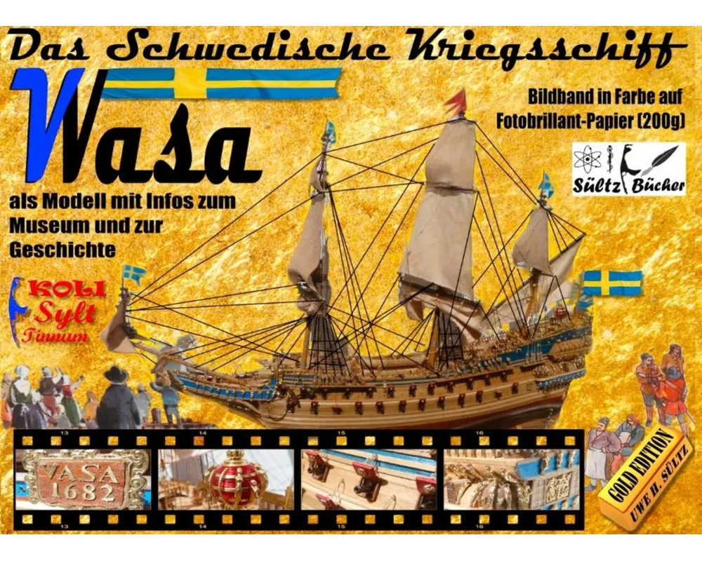 Das Schwedische Kriegsschiff Wasa/Vasa als Modell mit Infos zum Museum und zur Geschichte