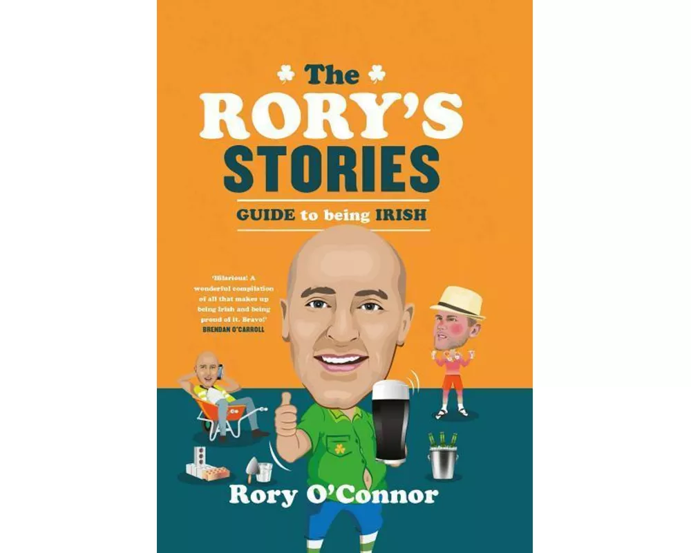 The Rory's Stories Guide to Being Irish